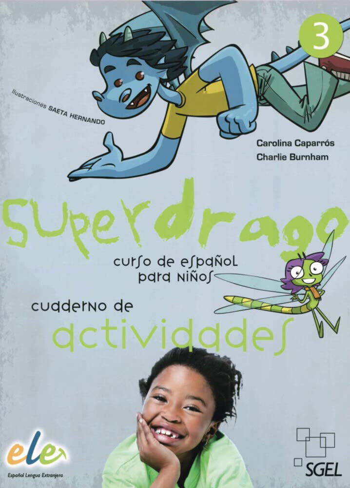 Superdrago 3: Curso de español para niños / Arbeitsbuch Study Guides