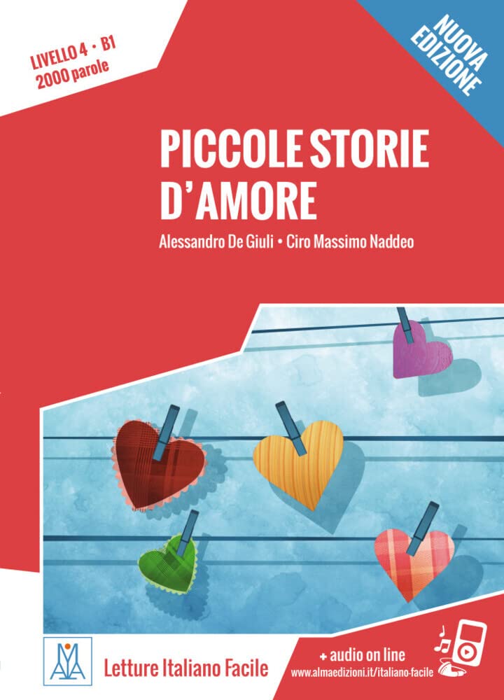 Piccole storie d'amore. Livello 4. - Nuovo Edizione Study Guides