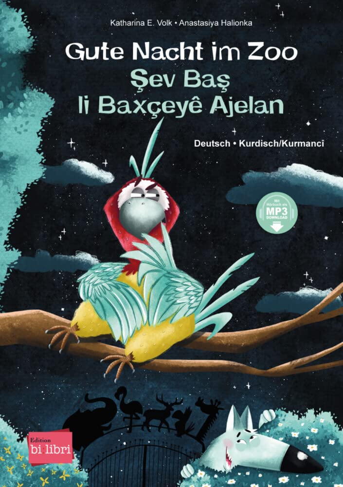 Gute Nacht im Zoo (Deutsch-Kurdisch/Kurmancî): Zweisprachiges Kinderbuch mit MP3-Hörbuch zum Herunterladen: Kinderbuch Deutsch-Kurdisch/Kurmancî mit MP3-Hörbuch zum Herunterladen Non-fiction
