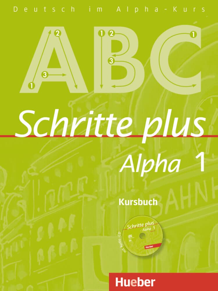 Schritte plus Alpha 1. Kursbuch mit Audio-CD Foreign Languages ​​& Dictionaries
