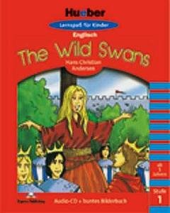 Hueber Lernspass für Kinder Englisch - Stufe 1 / The Wild Swans: Paket Learning & Reference