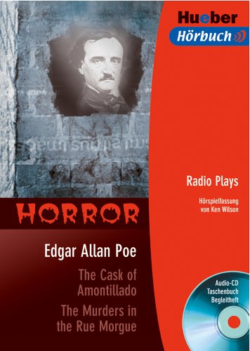 The Cask of Amontillado / The Murders in the Rue Morgue. Lektüre + Audio-CD.: Horror Study Guides