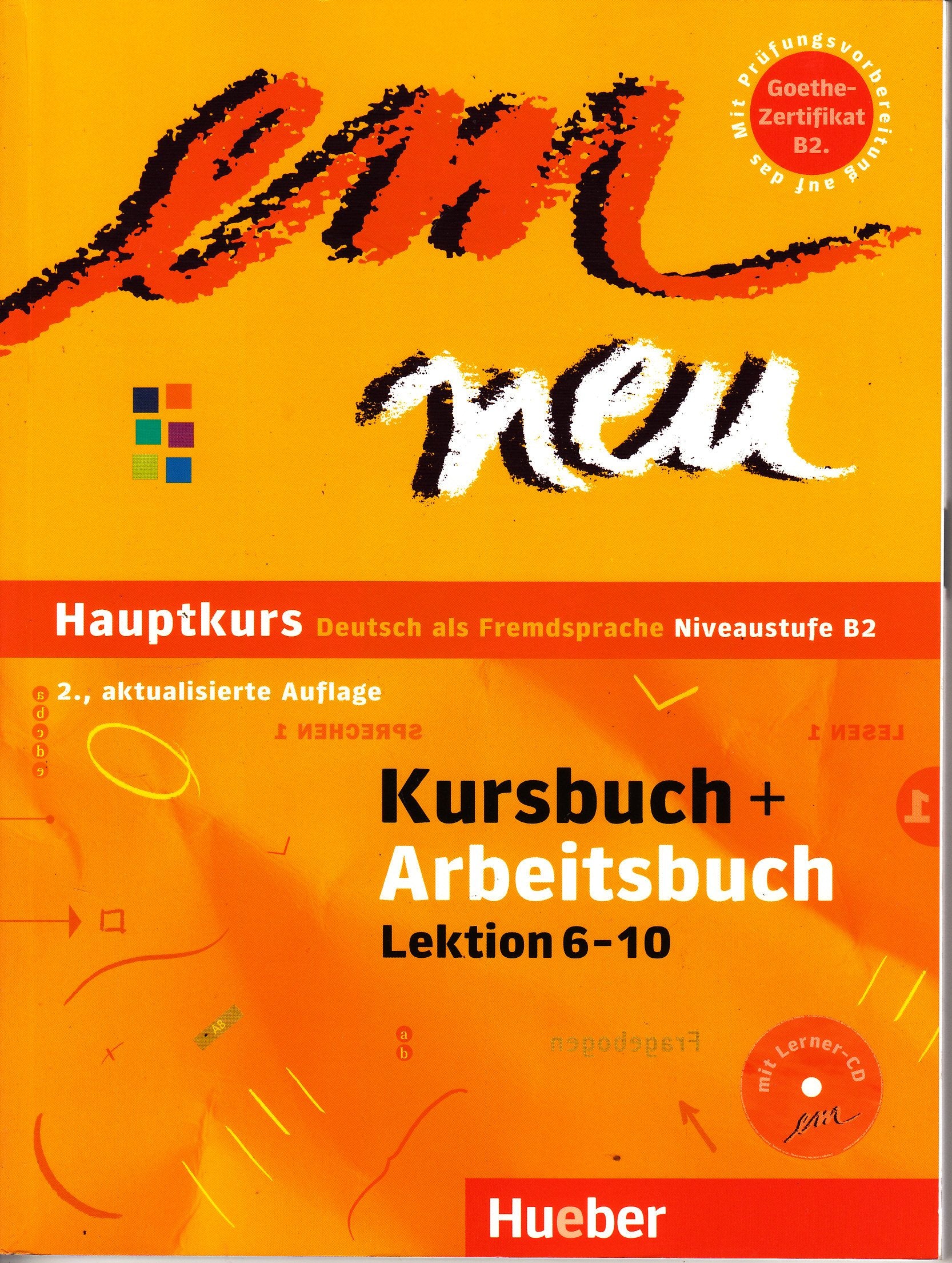 em neu Hauptkurs: Deutsch als Fremdsprache - Niveaustufe B2 - 2., aktualisierte Auflage / Kursbuch + Arbeitsbuch, Lektion 6–10 mit Arbeitsbuch-Audio-CD Foreign Languages ​​& Dictionaries
