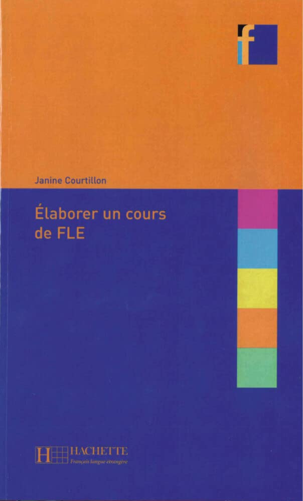 Élaborer un cours de FLE: Buch (Collection F) Foreign Languages ​​& Dictionaries