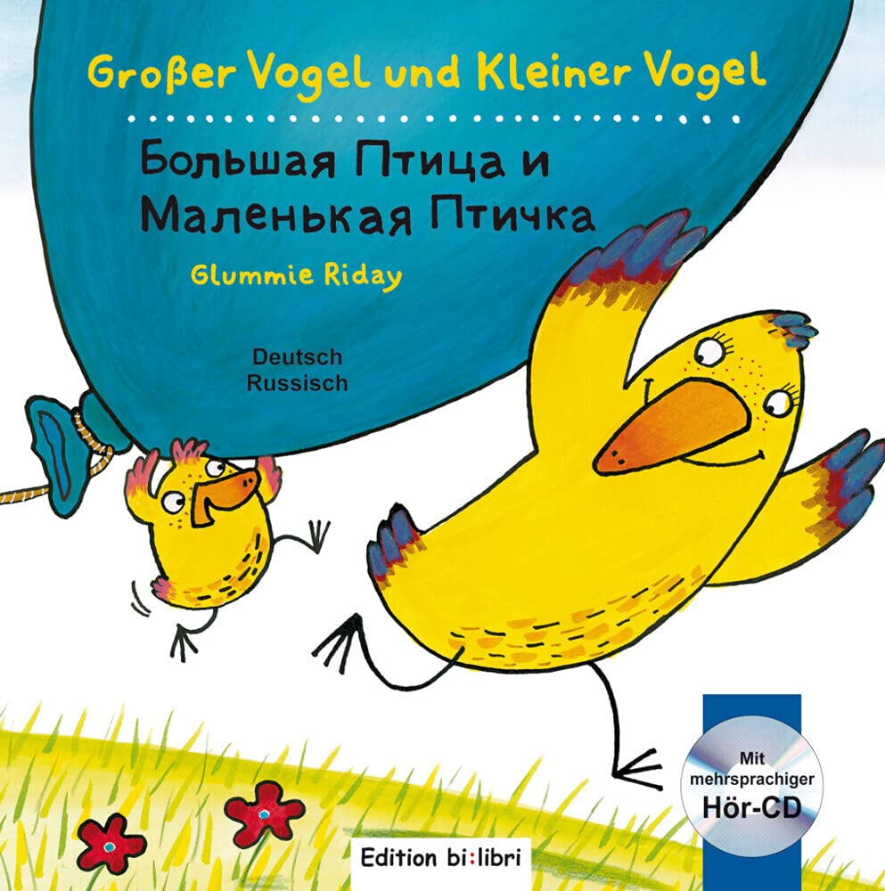 Großer Vogel und Kleiner Vogel. Kinderbuch Deutsch-Russisch mit Audio-CD Study Guides