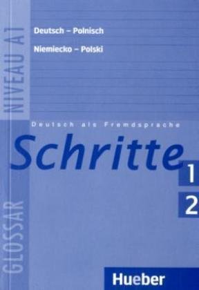 Schritte 1+2: Deutsch als Fremdsprache / Glossar Deutsch-Polnisch - Słowniczek niemiecko-polski: Slowniczek niemiecko-polski. Führt zum Niveau A1 Foreign Languages ​​& Dictionaries