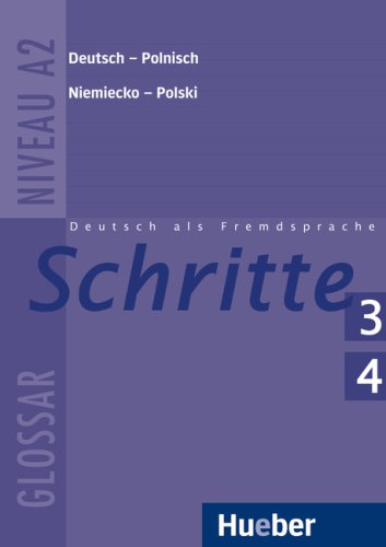 Schritte 3+4: Deutsch als Fremdsprache / Glossar Deutsch-Polnisch - Słowniczek niemiecko-polski: Slowniczek niemiecko-polski. Führt zum Niveau A2 Foreign Languages ​​& Dictionaries