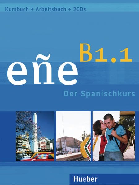 eñe B1.1. Kursbuch + Arbeitsbuch. Schulbuchausgabe Foreign Languages ​​& Dictionaries