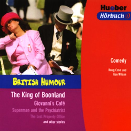 British Humour. The King of Boonland & other Stories. Study Guides
