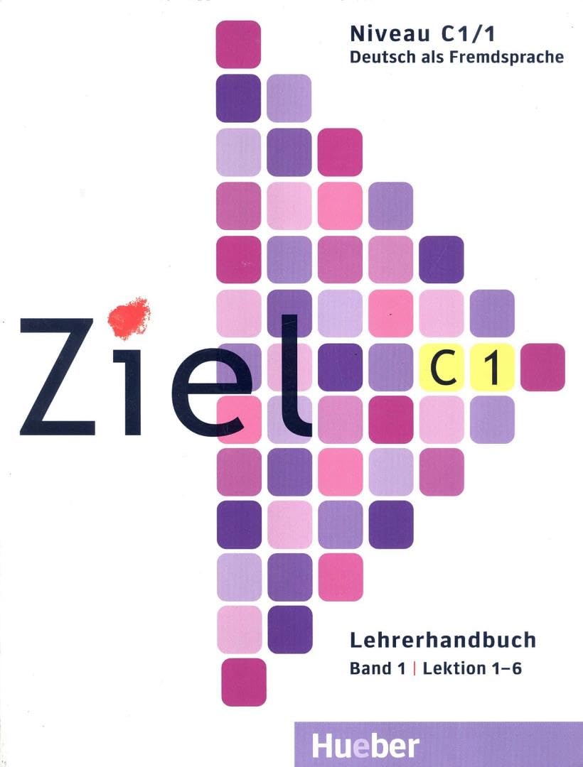 Ziel C1/1. Lektion 1-6. Lehrerhandbuch book