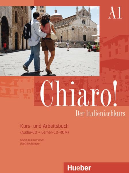 Chiaro! A1: Der Italienischkurs / Kurs- und Arbeitsbuch + Audio-CD + Lerner-CD-ROM – Schulbuchausgabe ohne Lösungen (Chiaro! – Nuova edizione) Foreign Languages ​​& Dictionaries