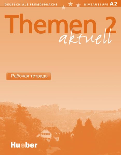 Themen aktuell 2: Deutsch als Fremdsprache / Arbeitsbuch Russisch – Рабочая тетрадЬ Foreign Languages ​​& Dictionaries