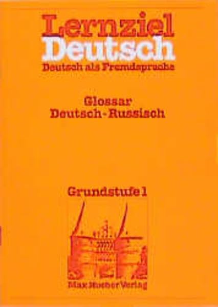 Lernziel Deutsch. Deutsch als Fremdsprache: Lernziel Deutsch, Glossar Deutsch-Russisch Foreign Languages ​​& Dictionaries