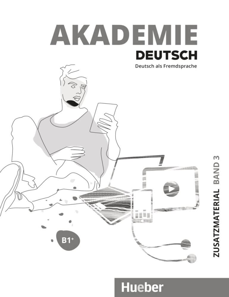 Akademie Deutsch B1+: Band 3.Deutsch als Fremdsprache / Zusatzmaterial mit Audios online Foreign Languages ​​& Dictionaries