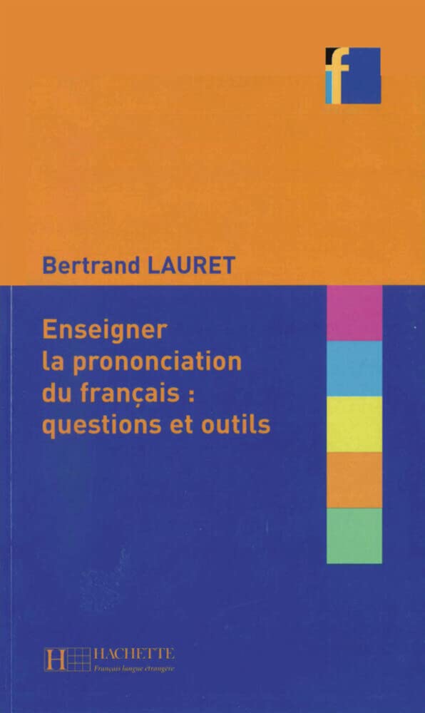 Enseigner la prononciation du français : questions et outils book