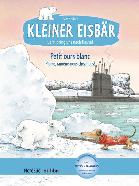 Kleiner Eisbär – Lars, bring uns nach Hause! (Deutsch-Französisch) Foreign Languages ​​& Dictionaries