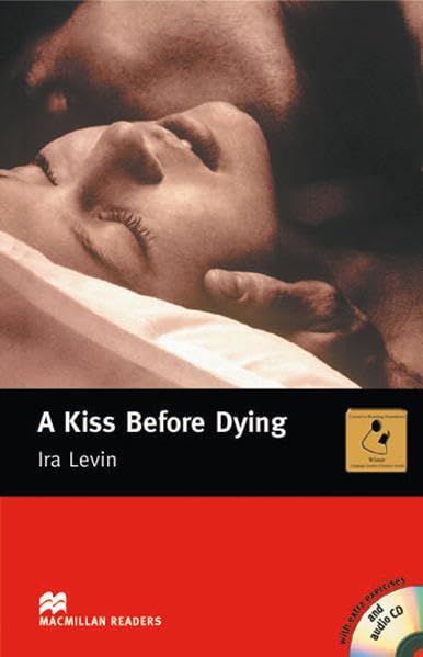 A Kiss Before Dying: Lektüre mit 3 Audio-CDs (Macmillan Readers) Study Guides