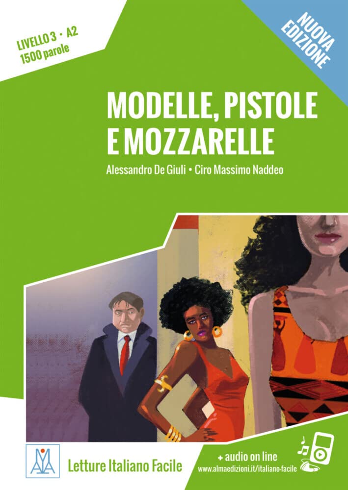 Modelle, pistole e mozzarelle - Nuova Edizione Study Guides