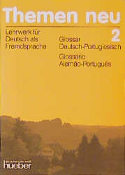 Themen neu 2. Lehrwerk für Deutsch als Fremdsprache: Themen neu, 3 Bde., Glossar Deutsch-Portugiesisch Foreign Languages ​​& Dictionaries