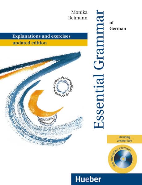 Essential Grammar of German: With exercises.Deutsch als Fremdsprache / mit integriertem Lösungsschlüssel und CD-ROM: Explanations and exercises. With ... (Grundstufengrammatik zweisprachige Ausgaben) General education