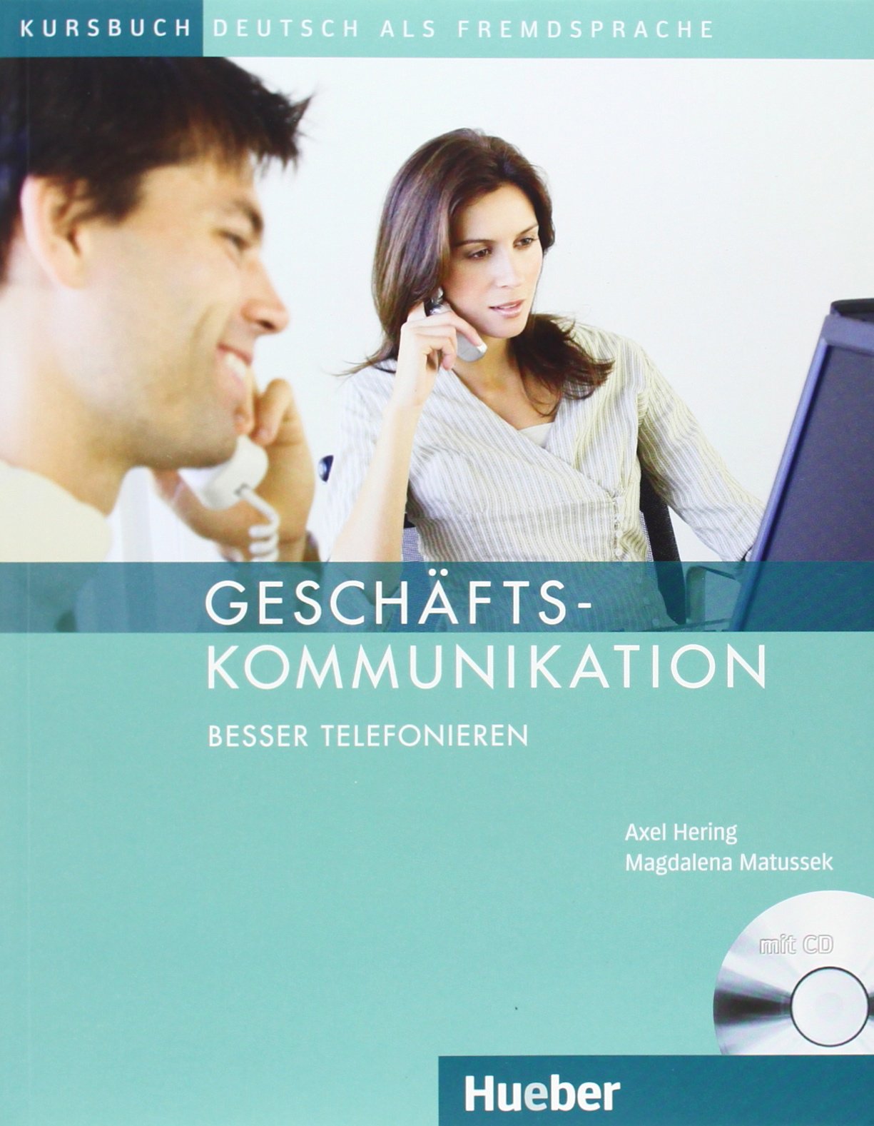 Geschäftskommunikation - Besser Telefonieren General education
