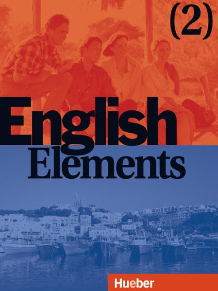 English Elements 2. Schülerbuch Learning & Reference