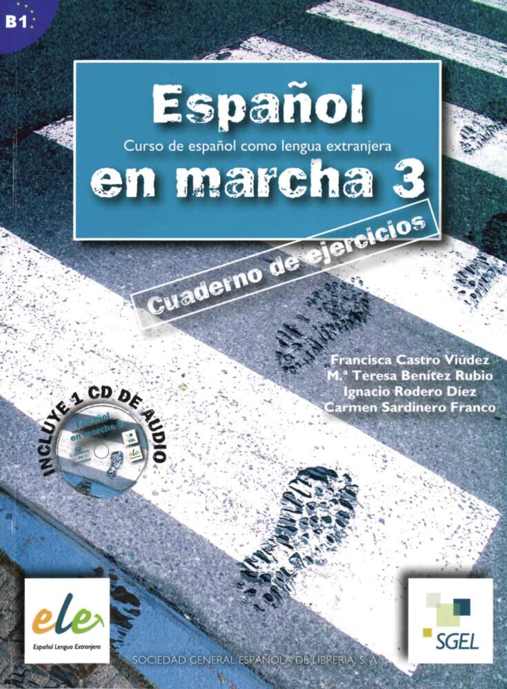 Español en marcha 3: Curso de español como lengua extranjera / Arbeitsbuch mit Audio-CD Learning & Reference