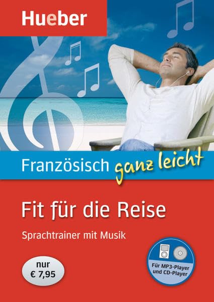 Französisch ganz leicht Fit für die Reise: Sprachtrainer mit Musik / Paket: Sprachtrainer mit Musik. Mit integrierten MP3-Dateien Foreign Languages ​​& Dictionaries