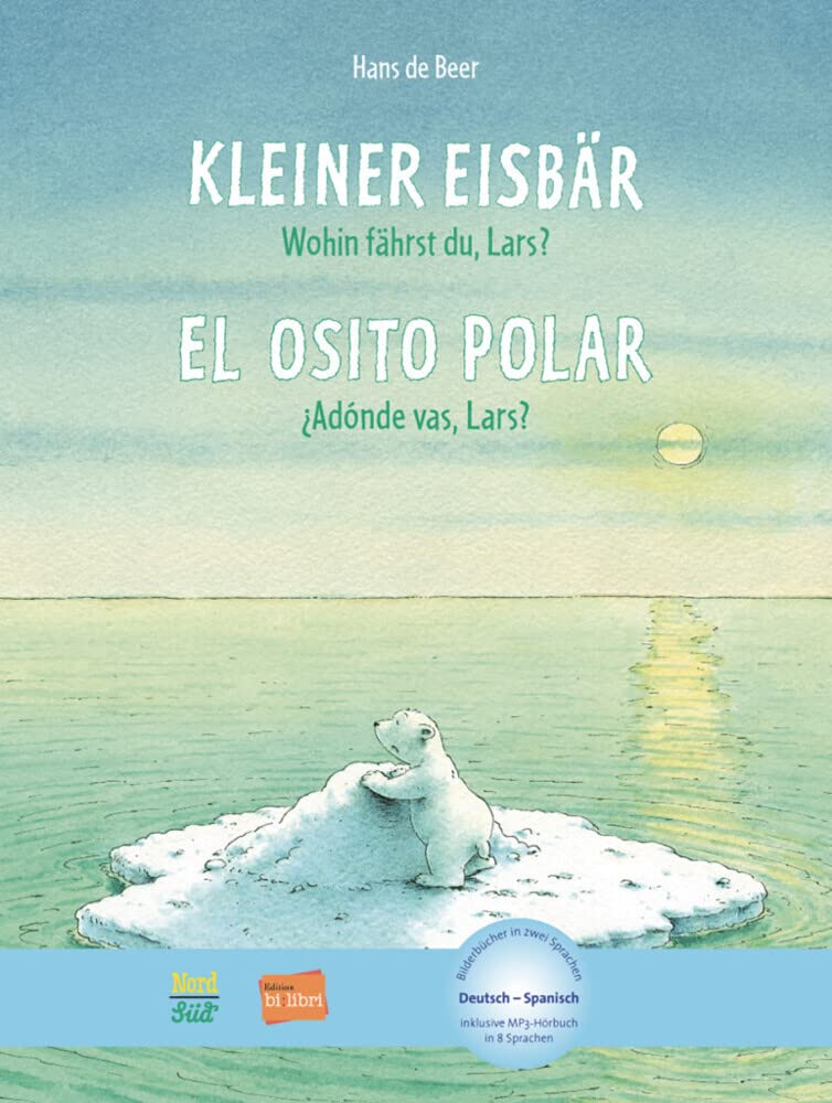 Kleiner Eisbär - Wohin fährst du, Lars? Kinderbuch Deutsch-Spanisch Foreign Languages ​​& Dictionaries