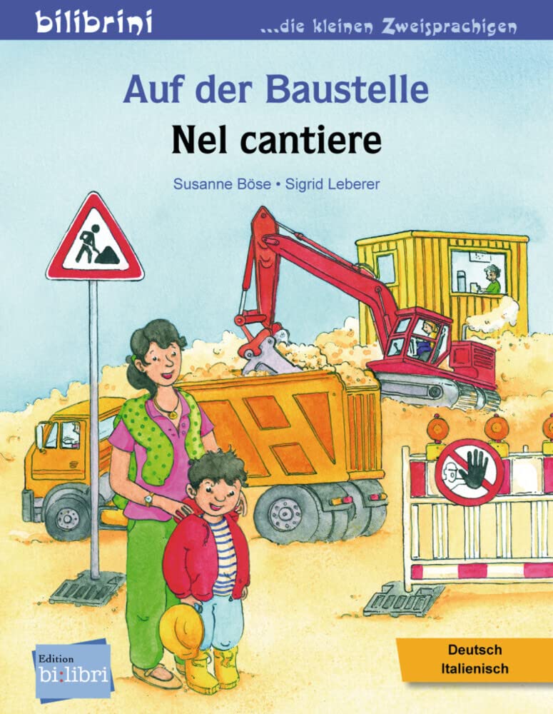 Auf der Baustelle. Deutsch-Italienisch Foreign Languages ​​& Dictionaries