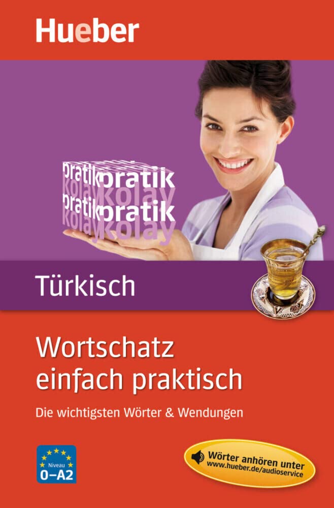 Wortschatz einfach praktisch – Türkisch: Die wichtigsten Wörter & Wendungen / Buch mit MP3-Download Foreign Languages ​​& Dictionaries