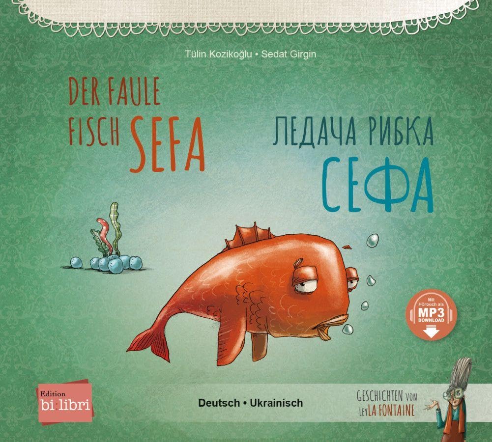 Der faule Fisch Sefa (Deutsch-Ukrainisch) Learning & Reference
