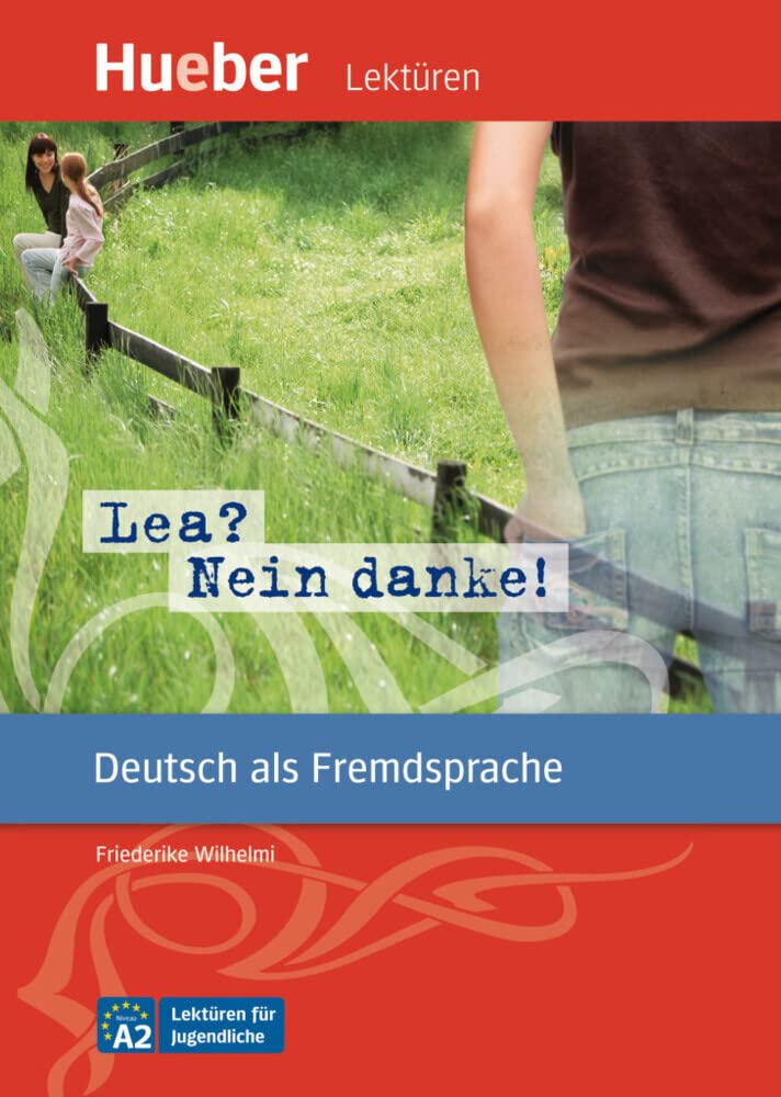 Lea? Nein danke!: Deutsch als Fremdsprache / Leseheft mit Audios online (Lektüren für Jugendliche) Study Guides