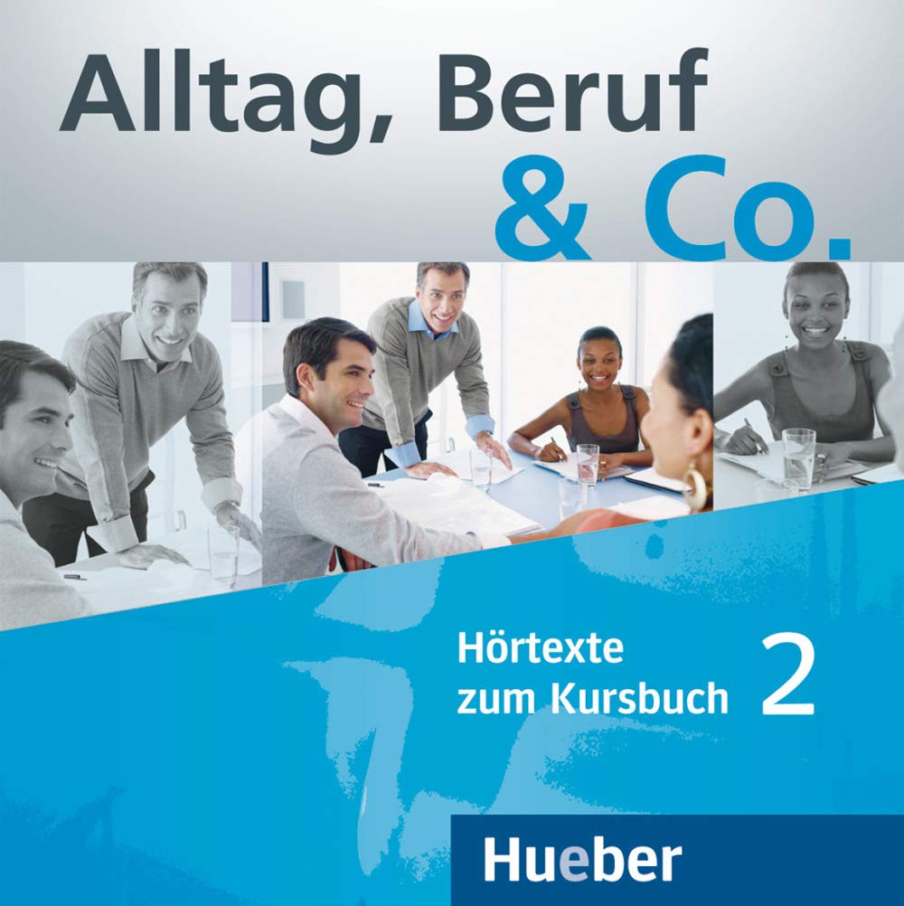 Alltag, Beruf & Co. 2: Deutsch als Fremdsprache / 2 Audio-CDs zum Kursbuch Foreign Languages ​​& Dictionaries