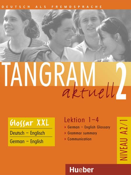 Tangram aktuell 2 - Lektion 1-4. Niveaustufe A2/1 Foreign Languages ​​& Dictionaries