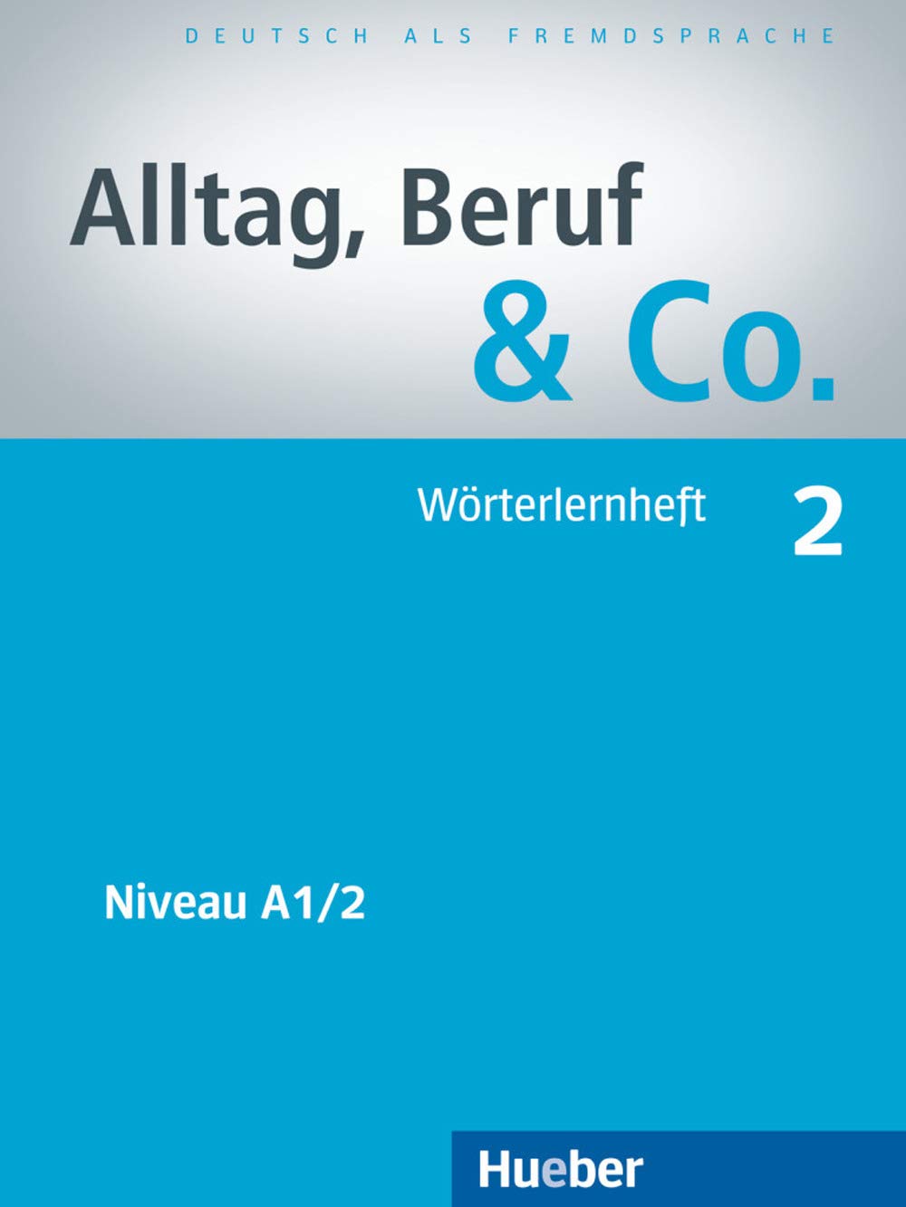 Alltag, Beruf & Co. 2 Foreign Languages ​​& Dictionaries