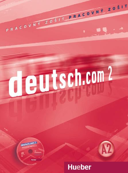 deutsch.com 2: Deutsch als Fremdsprache / Pracovný zošit mit Audio-CD zum Arbeitsbuch: Niveau A2 (deutsch.com - Regionale Arbeitsbücher) Foreign Languages ​​& Dictionaries