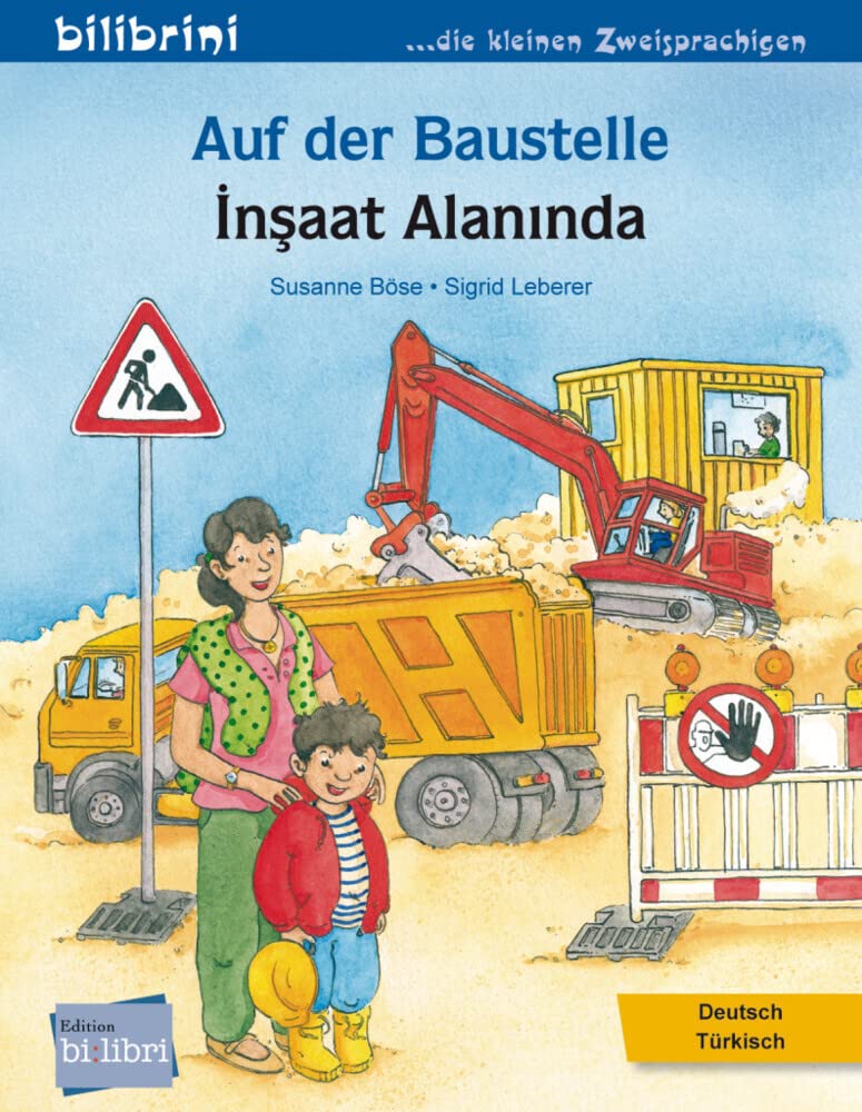 Auf der Baustelle.  Deutsch-Türkisch Learning & Reference