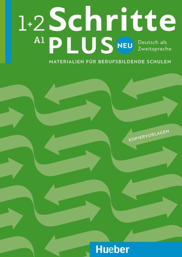 Schritte plus Neu 1+2 A1 Deutsch als Zweitsprache. Materialien für berufsbildende Schulen - Kopiervorlagen Foreign Languages ​​& Dictionaries