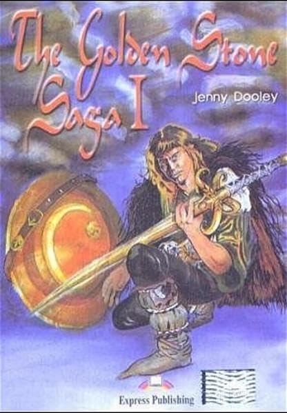 Express Publishing ELT Readers - Level 3 / The Golden Stone Saga I: Lektüre Learning & Reference