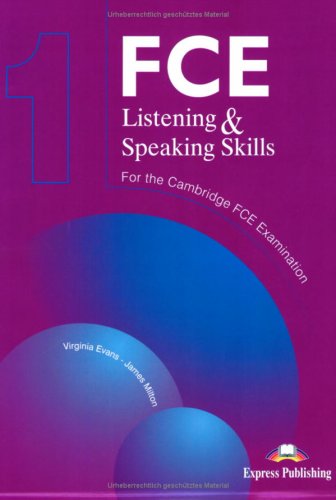 FCE Listening & Speaking Skills 1. Student's Book Learning & Reference