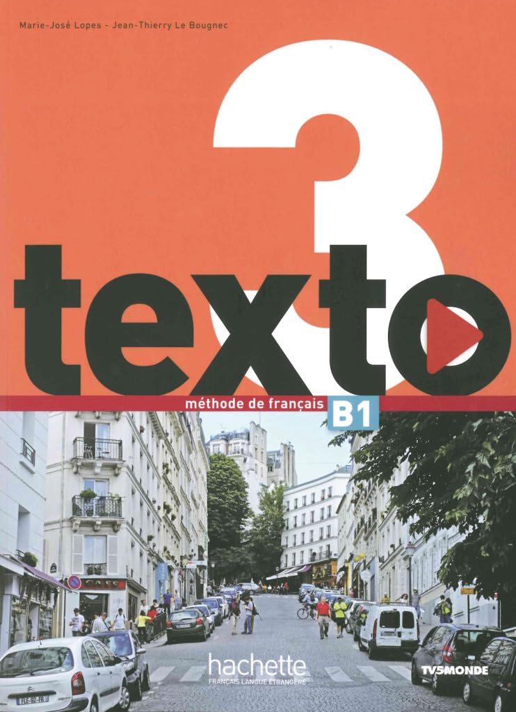 texto 3: méthode de français / Kursbuch mit DVD-ROM und digitalem Lernpaket (totem) Foreign Languages ​​& Dictionaries