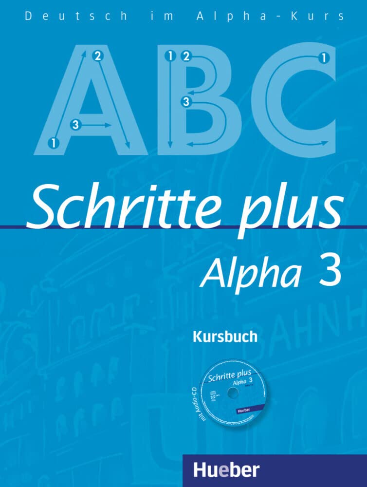 Schritte plus Alpha 3.  Kursbuch mit Audio-CD Foreign Languages ​​& Dictionaries