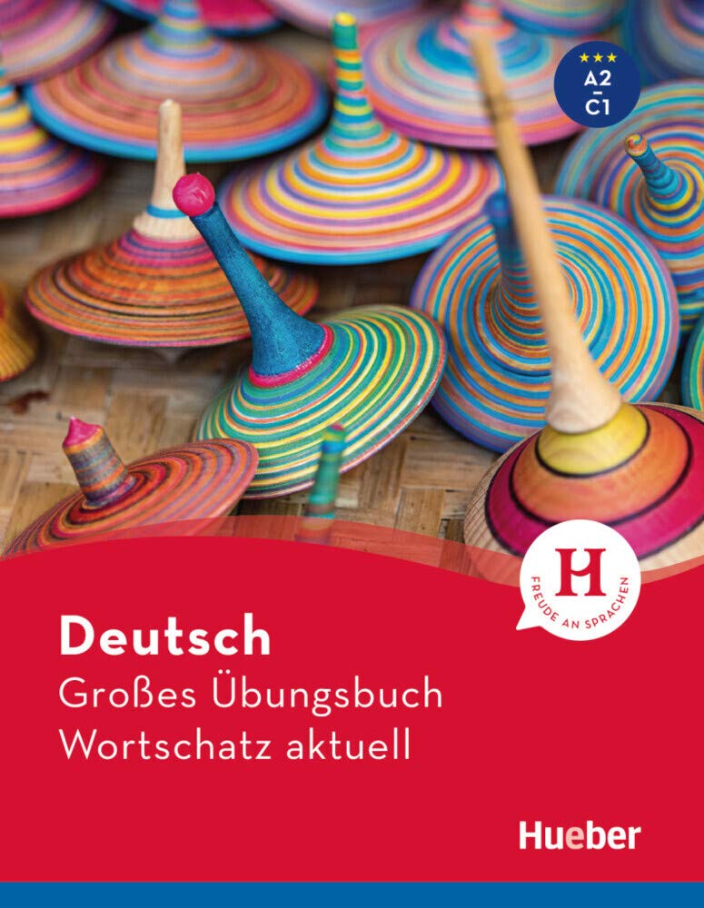 Deutsch Großes Übungsbuch Wortschatz aktuell A2-C1: Buch Foreign Languages ​​& Dictionaries