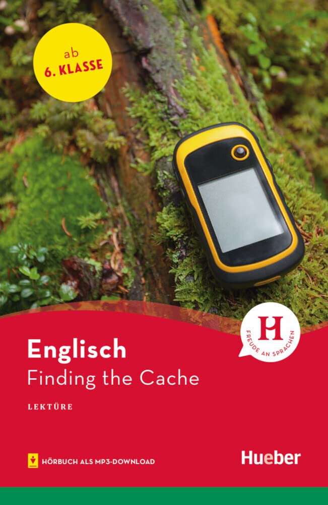 Finding the Cache: Englisch / Lektüre mit Audios online (Hueber Lektüren) Study Guides
