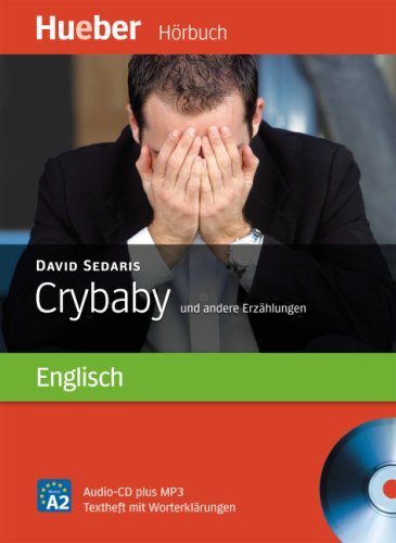 Crybaby und andere Erzählungen: Paket: Text in Englisch. Niveau A2. Audio-CD plus MP3. Textheft mit Worterklärungen Study Guides