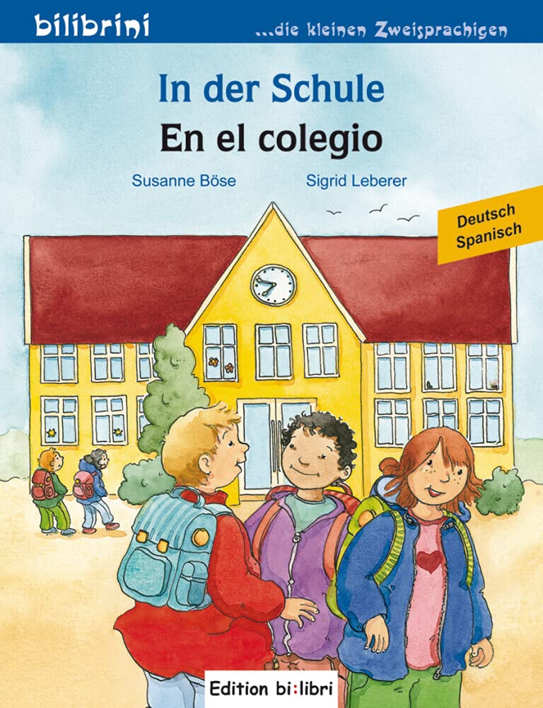 In der Schule. Kinderbuch En el colegio. Deutsch-Spanisch Foreign Languages ​​& Dictionaries