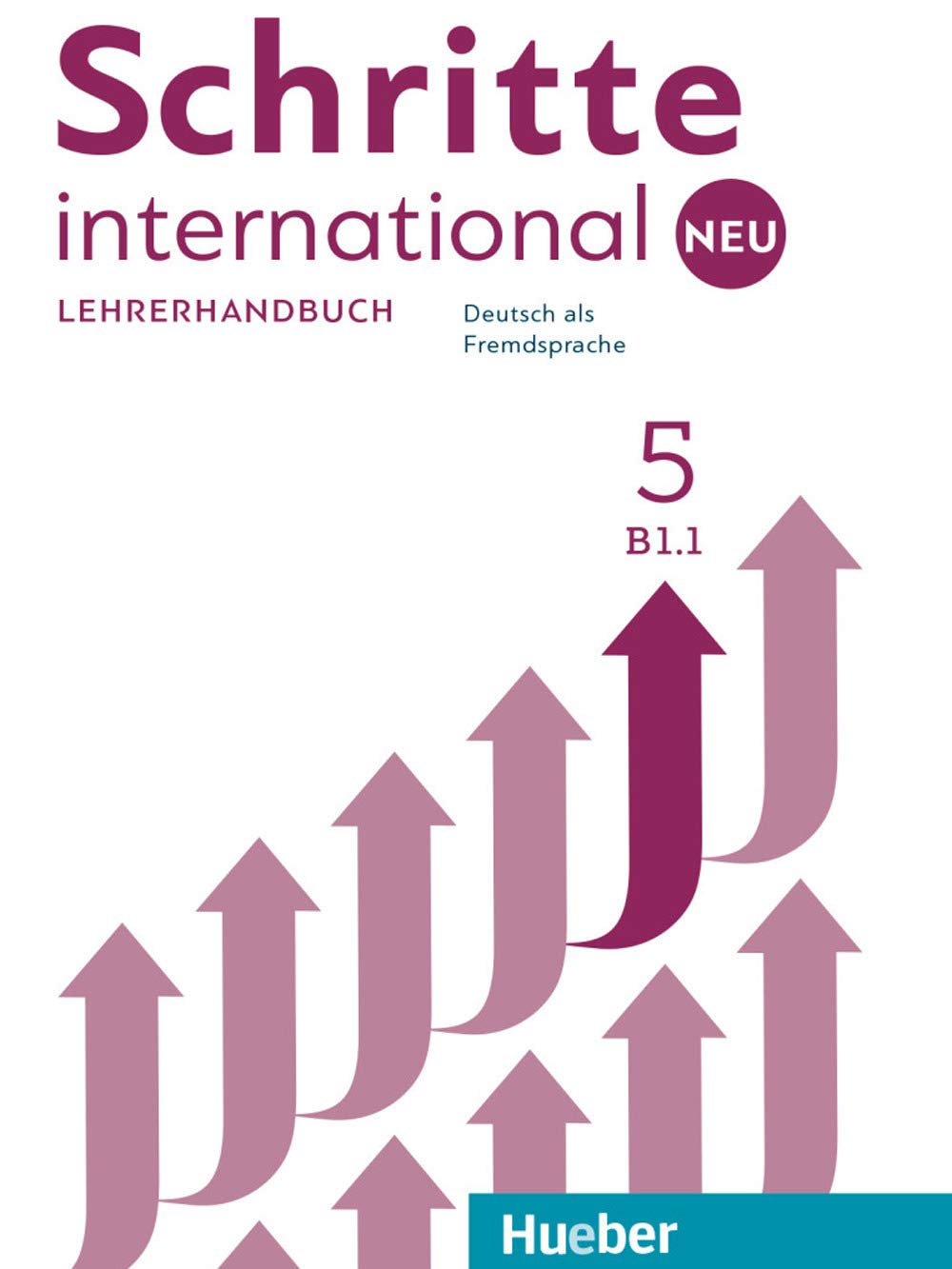 Schritte international Neu 5: Deutsch als Fremdsprache / Lehrerhandbuch Foreign Languages ​​& Dictionaries