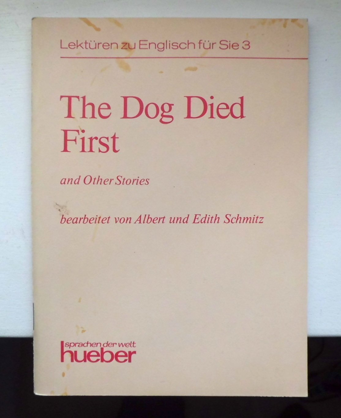 Englisch für Sie 3 Lektüren: The Dog Died First and Other Stories Books
