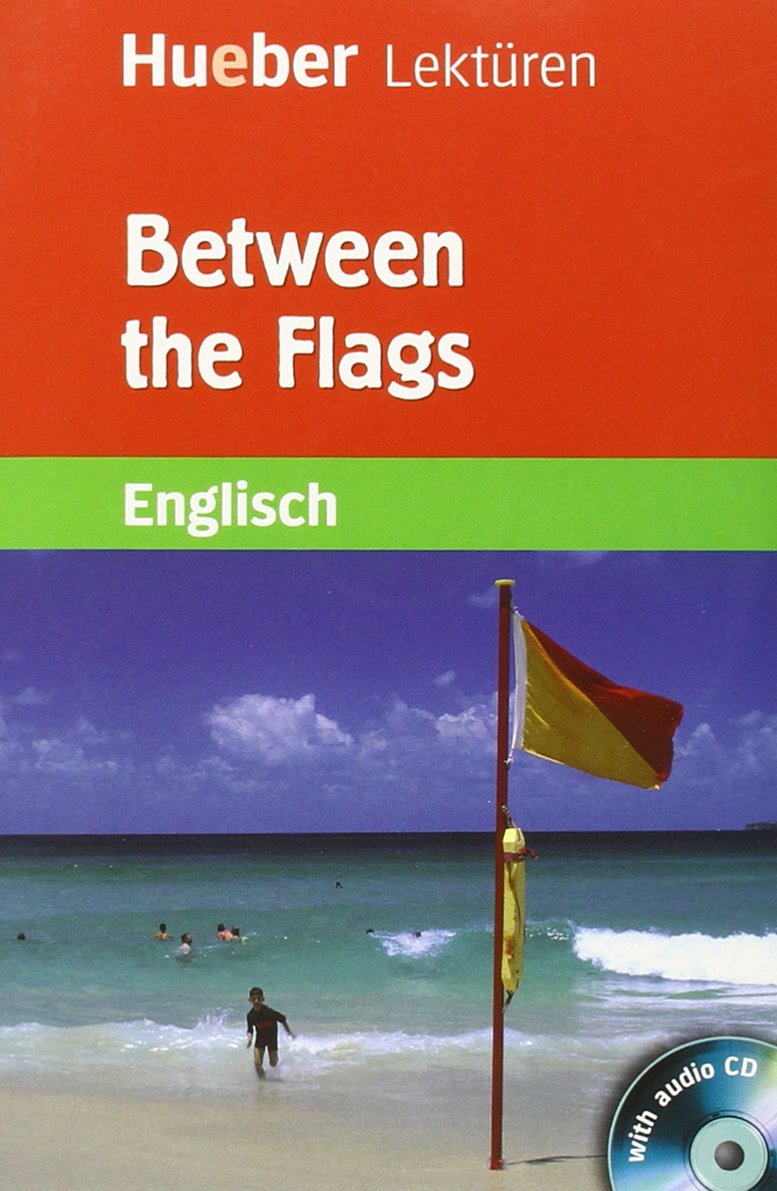 Between the Flags: Lektüre mit Audio-CD Foreign Languages ​​& Dictionaries